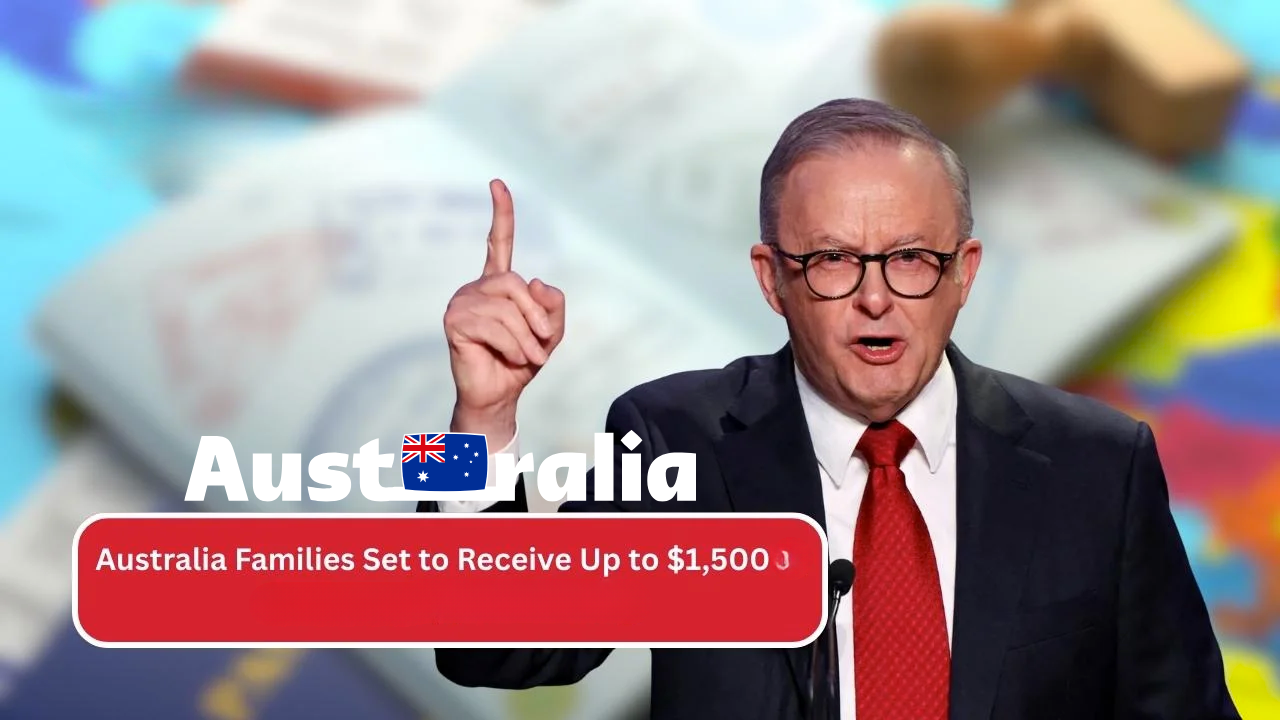 Australia Families to Receive Up to $1,500 in 2025