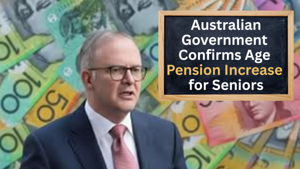 Australian Government Confirms Age Pension Increase